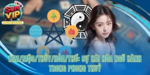 Kim/Mộc/Thủy/Hỏa/Thổ: Sự Hài Hòa Ngũ Hành Trong Phong Thuỷ 4 Kim/Mộc/Thủy/Hỏa/Thổ